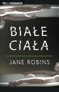 Białe ciała - Jane Robins - ebook