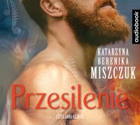 Przesilenie - Katarzyna Berenika Miszczuk - audiobook