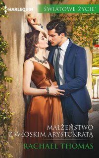 Małżeństwo z włoskim arystokratą - Rachael Thomas - ebook