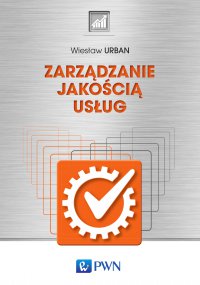 Zarządzanie jakością usług - Wiesław Urban - ebook