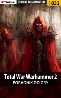 Total War: Warhammer II - poradnik do gry - Sara Temer - ebook