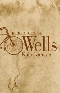 Koła szansy - Herbert George Wells - ebook