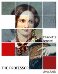 The Professor - Charlotte Bronte - ebook