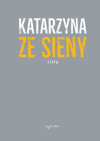 Listy - Katarzyna ze Sieny - ebook