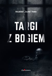 Targi z Bogiem - Waldemar „Zajonc” Panek - ebook