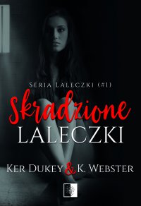 Skradzione laleczki - Ker Dukey - ebook