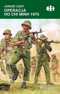 Operacja Ho Chi Minh 1975 - Janusz Lizut - ebook