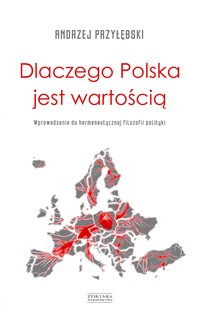 Dlaczego Polska jest wartością - Andrzej Przyłębski - ebook