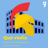 Quo Vadis - Henryk Sienkiewicz - audiobook