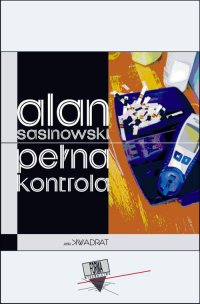 Pełna kontrola - Alan Sasinowski - ebook