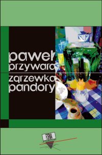 Zgrzewka Pandory - Paweł Przywara - ebook