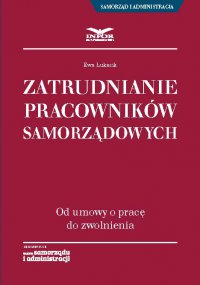 Zatrudnianie pracowników samorządowych - Ewa Łukasik - ebook