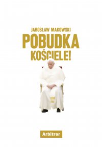 Pobudka, Kościele! - Jarosław Makowski - ebook