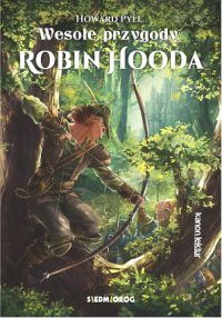 Wesołe przygody Robin Hooda - Howard Pyle - ebook