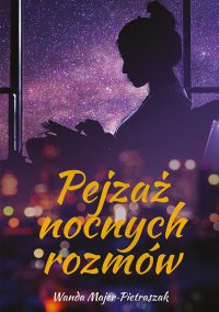 Pejzaż nocnych rozmów - Wanda Majer-Pietraszak - ebook