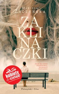 Zaklinaczki - Mariola Zaczyńska - ebook