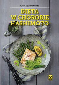 Dieta w chorobie Hashimoto - Agata Lewandowska - ebook