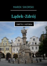 Lądek-Zdrój - Marek Sikorski - ebook