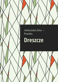 Dreszcze - Aleksandra Kita - Pramka - ebook