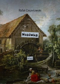 Nosówka - Rafał Ciepielowski - ebook