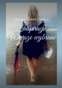 Inspiracje - Krystyna Serdeczna - ebook