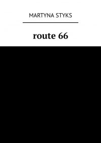 Route 66 - Martyna Chlebda - ebook