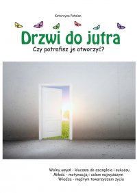 Drzwi do jutra - Katarzyna Patalan - ebook