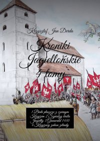 Kroniki Jagiellońskie 4 tomy - Krzysztof Jan Derda-Guizot - ebook