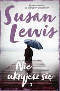 Nie ukryjesz się - Susan Lewis - ebook