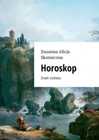 Horoskop - Zuzanna Skonieczna - ebook