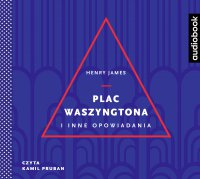 Plac Waszyngtona - Henry James - audiobook