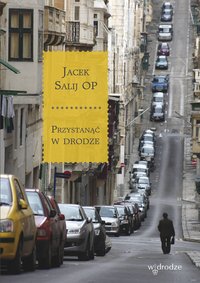 Przystanąć w drodze - Jacek Salij - ebook
