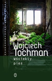 Wściekły pies - Wojciech Tochman - ebook