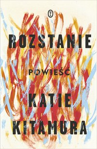 Rozstanie - Katie Kitamura - ebook