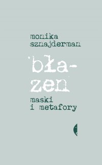 Błazen - Monika Sznajderman - ebook