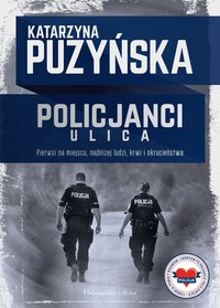 Policjanci. Ulica - Katarzyna Puzyńska - ebook