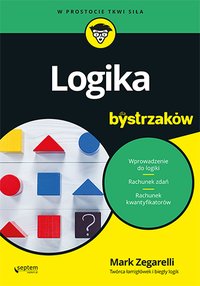 Logika dla bystrzaków - Mark Zegarelli - ebook