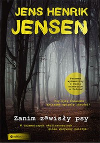 Zanim zawisły psy. Trylogia OXEN cz. 1 - Jens Henrik Jensen - ebook