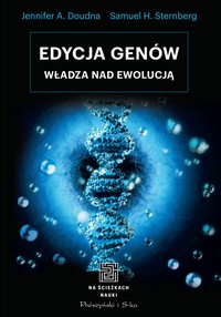 Edycja genów - Jennifer A. Doudna - ebook