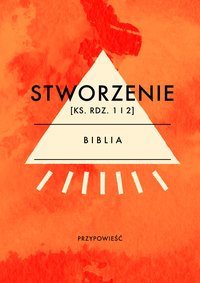Stworzenie. Ks. Rdz. 1 i 2 - Opracowanie zbiorowe - ebook