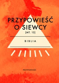 Przypowieść o siewcy - Opracowanie zbiorowe - ebook