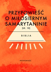 O miłosiernym Samarytaninie - Opracowanie zbiorowe - ebook