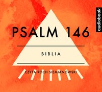 Psalm 146 - Opracowanie zbiorowe - audiobook