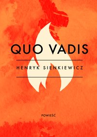 Quo Vadis - Henryk Sienkiewicz - ebook