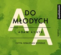 Do młodych - Adam Asnyk - audiobook