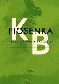 Piosenka - Krzysztof Kamil Baczyński - ebook