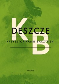 Deszcze - Krzysztof Kamil Baczyński - ebook