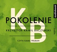 Pokolenie - Krzysztof Kamil Baczyński - audiobook