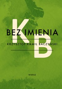 Bez imienia - Krzysztof Kamil Baczyński - ebook