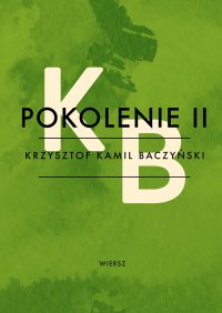 Pokolenie II - Krzysztof Kamil Baczyński - ebook